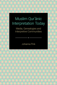 Muslim Qur'anic Interpretation Today