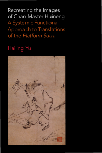  Recreating the Images of Chan Master Huineng