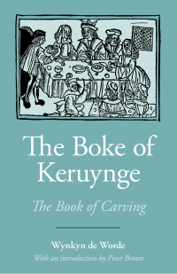 The Boke of Keruynge (The Book of Carving)