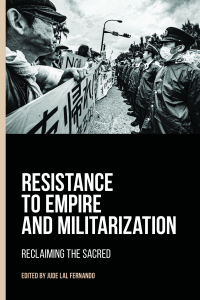  Resistance to Empire and Militarization