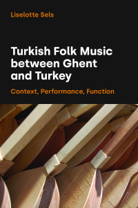  Turkish Folk Music Between Ghent and Turkey