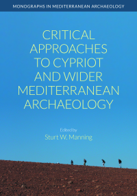  Critical Approaches to Cypriot and Wider Mediterranean Archaeology