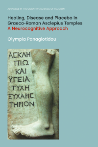  Healing, Disease and Placebo in Graeco-Roman Asclepius Temples