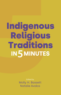  Indigenous Religious Traditions in 5 Minutes