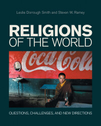  Religions of the World: Questions, Challenges, and New Directions