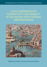  Local Experiences of Connectivity and Mobility in the Ancient West-Central Mediterranean