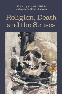  Religion, Death and the Senses