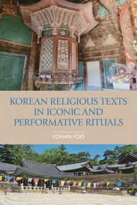  Korean Religious Texts in Iconic and Performative Rituals