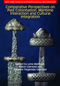  Comparative Perspectives on Past Colonisation, Maritime Interaction and Cultural Integration