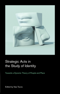  Strategic Acts in the Study of Identity