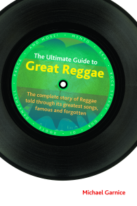 The Ultimate Guide to Great Reggae