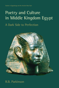  Poetry and Culture in Middle Kingdom Egypt